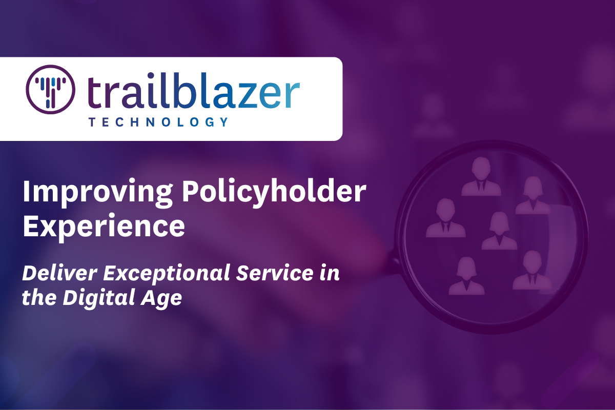 Improving Policyholder Experience